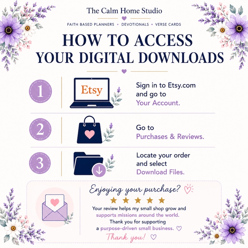 Peut inclure: Un graphique p&eacute;dagogique intitul&eacute; HOW TO ACCESS YOUR DIGITAL DOWNLOADS de The Calm Home Studio. Il pr&eacute;sente trois &eacute;tapes num&eacute;rot&eacute;es avec des ic&ocirc;nes d'ordinateur, de sac et de dossier, ainsi qu'une section demandant des avis avec cinq &eacute;toiles.