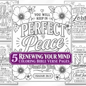 May include: A collection of five black and white coloring pages featuring floral illustrations and Bible verses. The central page displays the text "YOU WILL KEEP IN PERFECT PEACE" and "ISAIAH 26:3" surrounded by flowers and hearts.