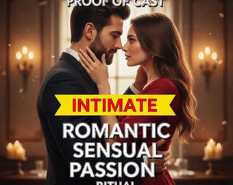 May include: An image of a man and woman embracing, with the woman in a red dress. The text overlay reads "INTIMATE ROMANTIC SENSUAL PASSION RITUAL SAMEDAY CASTING FAST RESULTS" and "100% GUARANTEED RESULTS PROOF OF CAST".