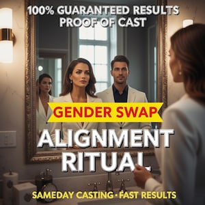 May include: A mirror reflects a man and woman in white blazers, with text overlay: "GENDER SWAP ALIGNMENT RITUAL." Additional text reads "100% GUARANTEED RESULTS PROOF OF CAST" and "SAMEDAY CASTING • FAST RESULTS."
