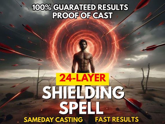 24-Layer Protection Spell: Spiritual Defense, Energy Shield.