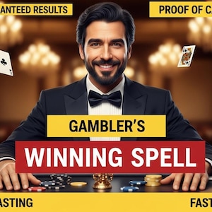May include: A man in a tuxedo with a bow tie smiles, with playing cards floating in the air. The text "GAMBLER'S WINNING SPELL" is on a red banner. Additional text includes "100% GUARANTEED RESULTS", "PROOF OF CAST", "SAMEDAY CASTING", and "FAST RESULTS".