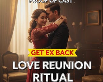 May include: Image features a couple embracing, with text overlayed. The text includes "100% GUARANTEED RESULTS," "PROOF OF CAST," "GET EX BACK," "LOVE REUNION RITUAL," and "SAMEDAY CASTING FAST RESULTS." The woman wears a red dress, and the man is in a black suit.