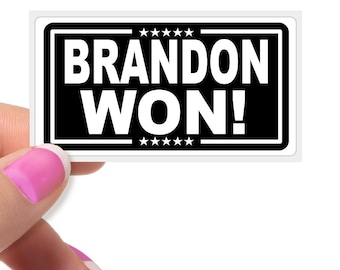 Brandon Won! - Stickers Bulk Pack Anti Lets Go Brandon Trump Political Funny Joke Sticker Decal Cheap Bulk Price.