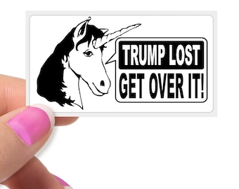 Trump Lost Get Over It! Wise Unicorn - Stickers Bulk Pack Anti Trump Political Funny Joke Sticker Decal Cheap Bulk Price.