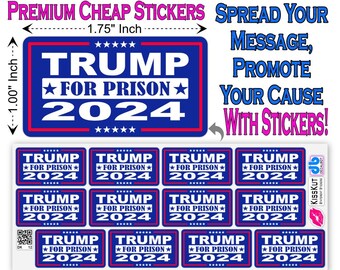 Trump For Prison 2024 - Vinyl Sticker Sheet Bulk Pack Anti Trump Political Funny Joke Sticker Decal Cheap Bulk Price.