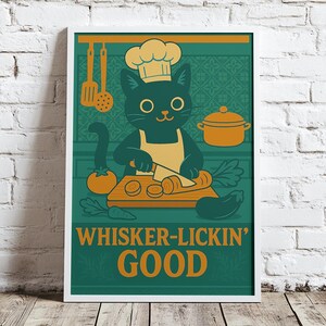 Funny Cat Kitchen Wall Art | Whisker-Lickin’ Good Chef Cat Print | Retro Cat Cooking Poster | Unframed Vintage Style Cat Wall Decor