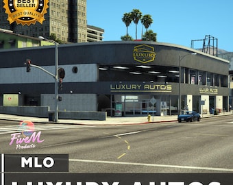 Fivem | Luxury Autos | MLO | Fivem Roleplay l Custom l Optimized