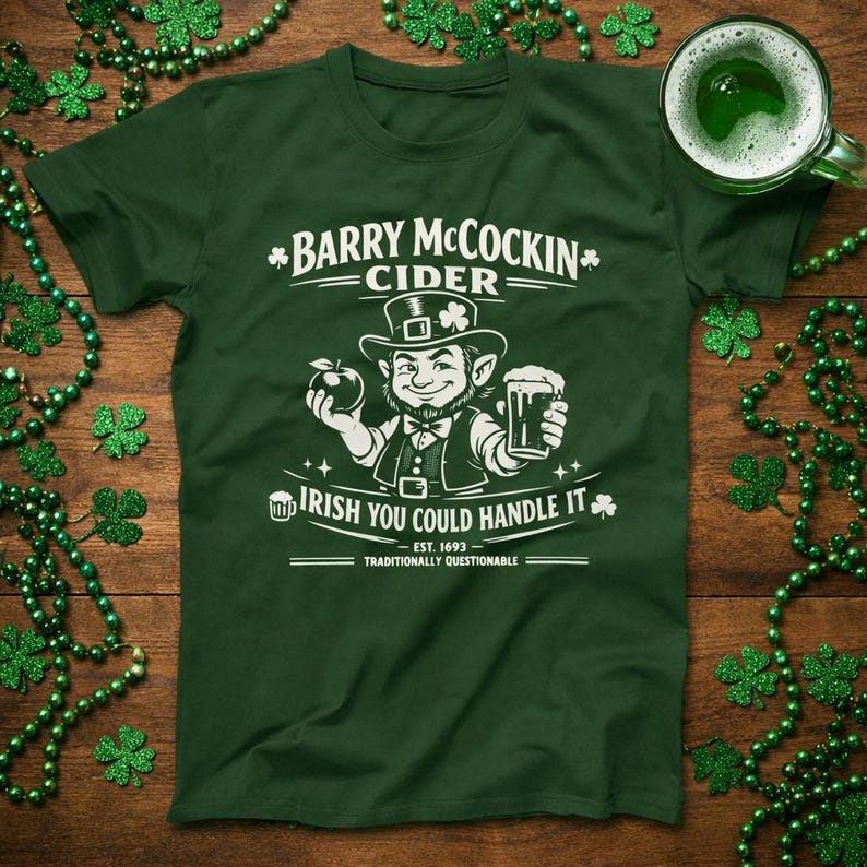 Best Rude St Patrick’s Day Funny Shirt – Barry Mccockin Cider Tee ...