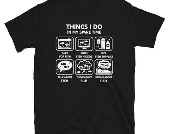 Camiseta divertida para amantes de los acuarios, camiseta con estampado de peceras, cosas que hago en mi tiempo libre, regalo para acuaristas y aficionados a los acuarios.