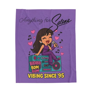 Anything for Selena Velveteen Plush Blanket, Cozy Throw Blanket, Gift for Music Lovers, Cute Home Décor, Soft Plush Blanket