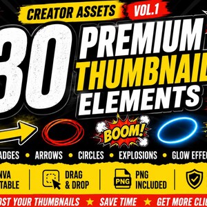 Può includere: Un set grafico digitale intitolato 30 Premium Thumbnail Elements Vol. 1 con testo in stile fumetto come OMG, WOW, BOOM, HOT e WARNING. Include badge, frecce, cerchi, esplosioni ed effetti luminosi con etichette modificabili in Canva e PNG.