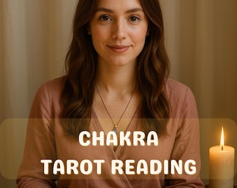 Chakra Tarot Reading: Energy Balance, Spiritual Guidance