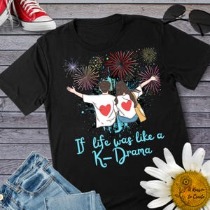 Cute K-drama Shirt gift idea for kdrama fan gifts and korean inspired gift ideas for her featuring funny Korean show fireworks reference