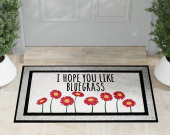 Welcome Mat | I hope you like Bluegrass!
