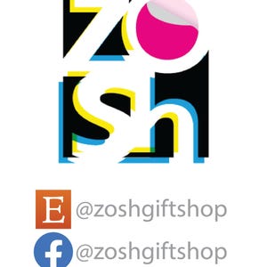 Op de afbeelding: Een logo voor Zosh Gift Shop, met het woord "Zosh" in zwart, wit, geel, blauw en roze. Daaronder social media-pictogrammen voor Etsy, Facebook en Instagram, elk met de handle @zoshgiftshop.