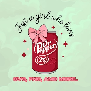 Solo una chica que ama Dr Pepper SVG PNG, Linda lata de refresco granate con lazo rosa, Diseño de sublimación retro de Dr Pepper, Amantes de las bebidas