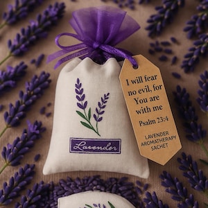 May include: A white lavender aromatherapy sachet with a purple bow and a tag that reads "I will fear no evil, for You are with me Psalm 23:4". The sachet has a lavender sprig design and the word "Lavender".