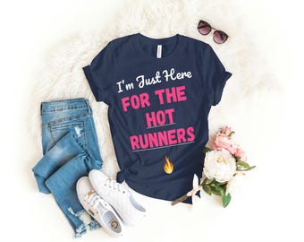 Maglietta divertente da spettatore: sono qui solo per la maglietta Hot Runners