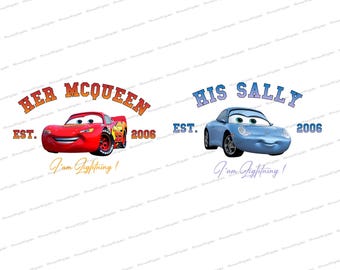 Disney Cars SVG pngs, Her McQueen His Sally Image png, Disney Cars Movie Shirt Design, Cars png for T-Shirts, Ready to Press