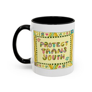 Protect Trans Youth Coffee Mug - Empowering Mug for Activists, LGBTQ+ Support, Coffee Lovers, Gift for Allies, Motivational Mug