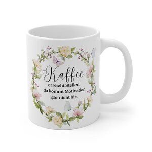 Funny coffee mug "Coffee" with saying - gift for girlfriend, wife, mother, colleague - Monday mug office and home office