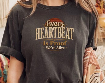 Heart Warrior Gift, Every Heartbeat Is Proof We're Alive Shirt, Cardiac Survivor Tee, Heart Surgery Recovery Gift, Vintage Motivational Tee