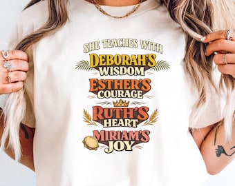 Christian Teacher Gift, Old Testament Women Bible Shirt, Deborah Esther Ruth Miriam Bold Typography Tee, Back To School Bible Study Gift