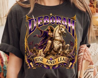 Bible Women Shirt, Deborah Rise and Lead, Old Testament Warrior Prophetess, Christian Feminist Tee, Hebrew Bible Gift for Women of Faith
