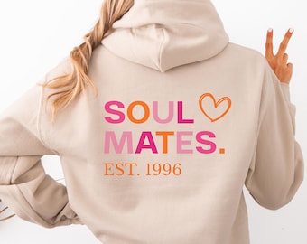 Besties Sweatshirt - Soulmate Hoodie with Date, Best friends forever gift, Sweater for Sister or Soulsister, Matching outfit for girls,