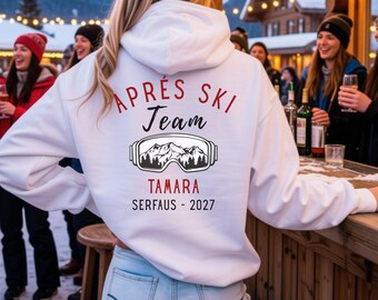 Personalized après-ski hoodie with name - group outfit for skiers & snowboarders, party shirt for ski holidays, winter mountain sweater, ski team