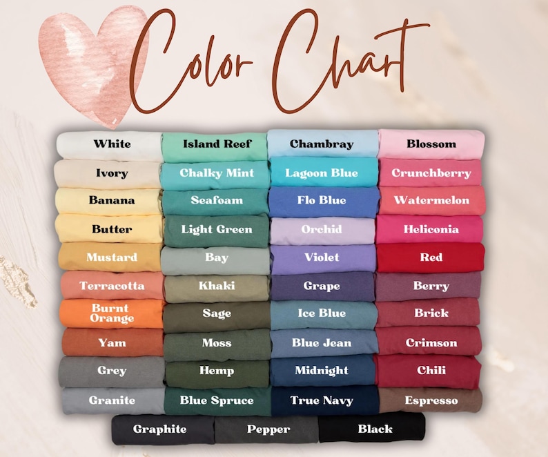 May include: A color chart displays a variety of fabric colors, including white, ivory, and black. The chart features a heart graphic and the words "Color Chart" in a handwritten font. The colors are arranged in neat rows.
