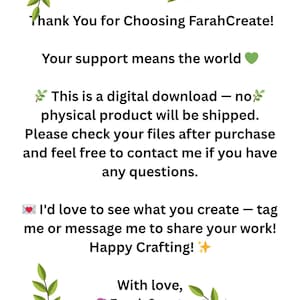 May include: White digital download announcement with text, floral border, and the words "Thank You for Choosing FarahCreate!" and "Happy Crafting!"