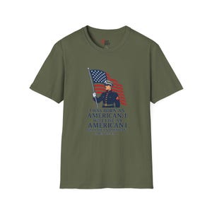 I Was Born an American Shirt – Patriotic Quote T-Shirt – Daniel Webster USA Pride – 4th of July - Gift for Men and Women- Gift for dad