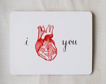 I Heart You- I Love You Card