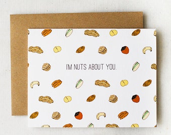 I'm Nuts About You- Blank Card