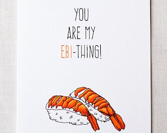 You Are My Ebi-thing!