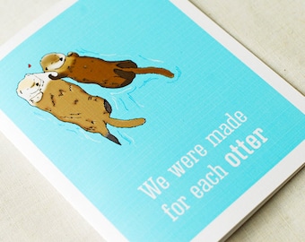 Sea Otters Card- We Were Made For Each Otter
