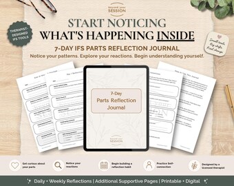 May include: A 7-day IFS parts reflection journal featuring a digital tablet display and printed pages with prompts for self-reflection. The text reads Start Noticing What's Happening Inside, 7-Day IFS Parts Reflection Journal, and Beyond Your Session.
