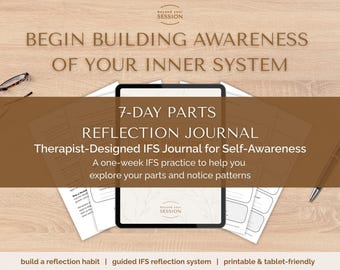 IFS Parts 7-Day Reflection Journal | Daily & Weekly Therapy Prompts, Guided Self-Reflection, Digital + Printable PDF