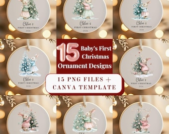 May include: A collection of round ceramic ornaments featuring illustrations of rabbits decorating Christmas trees. Each ornament displays the text Chloe's FIRST CHRISTMAS 2026. The image includes a central red box with the text 15 Baby's First Christmas Ornament Designs, 15 PNG FILES + CANVA TEMPLATE.