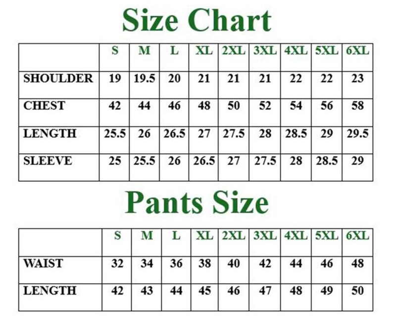 May include: A size chart for clothing, displaying measurements for shoulders, chest, length, and sleeve. The chart includes sizes from S to 6XL, with measurements in inches. The pants size chart includes waist and length measurements.