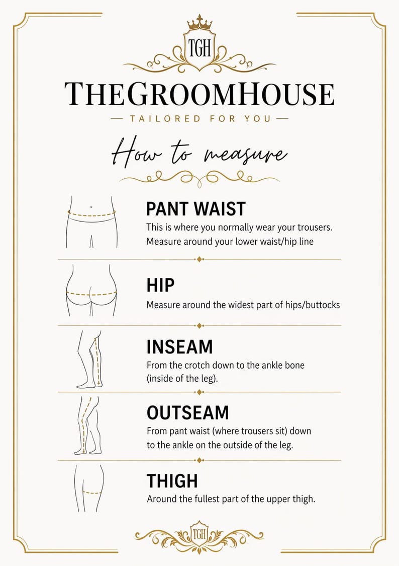 Puede incluir: Gr&aacute;fico crema con texto e ilustraciones que detallan c&oacute;mo medir para pantalones. El texto incluye "PANT WAIST", "HIP", "INSEAM", "OUTSEAM" y "THIGH", con instrucciones de medici&oacute;n. El logotipo de Groomhouse est&aacute; en la parte superior.