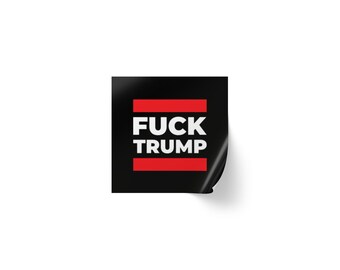 Fuck Trump - Sticker Rolls