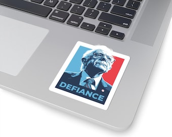 Bernie Sanders Defiance Aufkleber - Politische Protestkunst, Anti-Trumpf, Fortschrittlicher Aktivismus, Widerstands Aufkleber