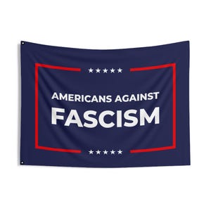 Bandera de protesta de Estadounidenses Contra el Fascismo – Pancarta con declaración a favor de la democracia