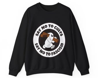 Say No to Cults - Anti-Fascism Protest Sweatshirt | Pro-Democracy Graphic Hoodie