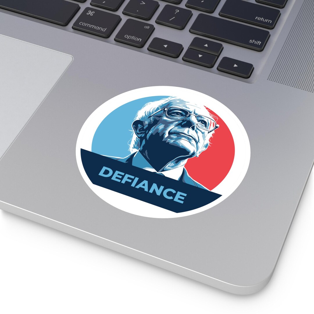 Bernie Sanders Defiance Sticker - Political Protest Vinyl Decal, Anti ...