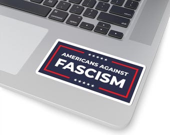 Americani contro il fascismo - Adesivo fustellato - Decalcomania di protesta anti-Trump per laptop, borracce e altro