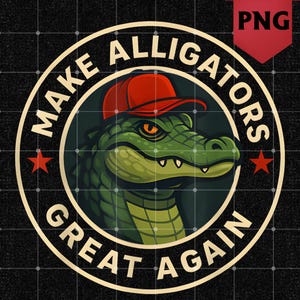 MAGA Alligator Parody Tee: Florida Everglades Humor (Digital Download PNG)